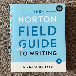 The Norton Field Guide To Writing 5E 2021 MLA & 2020 APA ISBN 987-0-393-88571-2